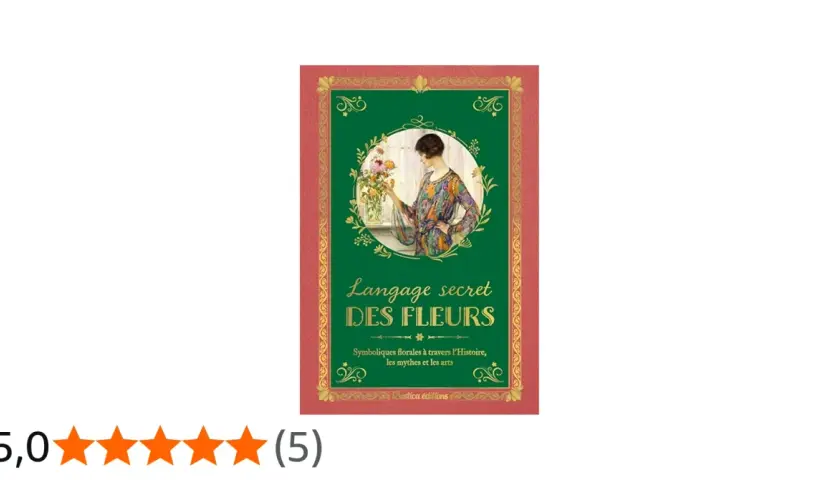 Couverture du livre "Langage secret des fleurs", explorant la signification des plantes à travers l'histoire et les mythes.